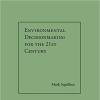 Environmental Decisionmaking for the 21st Century