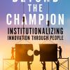 Beyond the champion