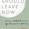 You Should Leave Now cover. 