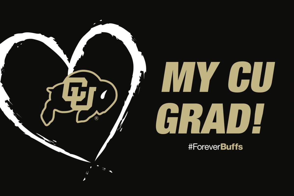 A sign that reads Love My CU Grad
