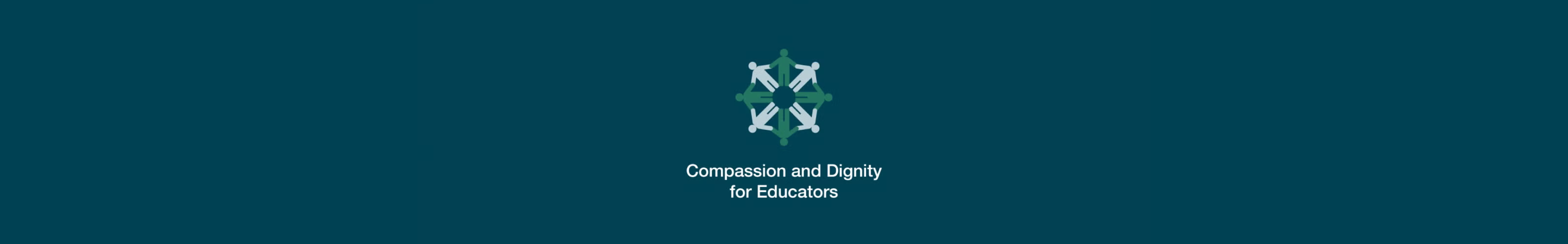 Compassion and Dignity for Educators_new banner