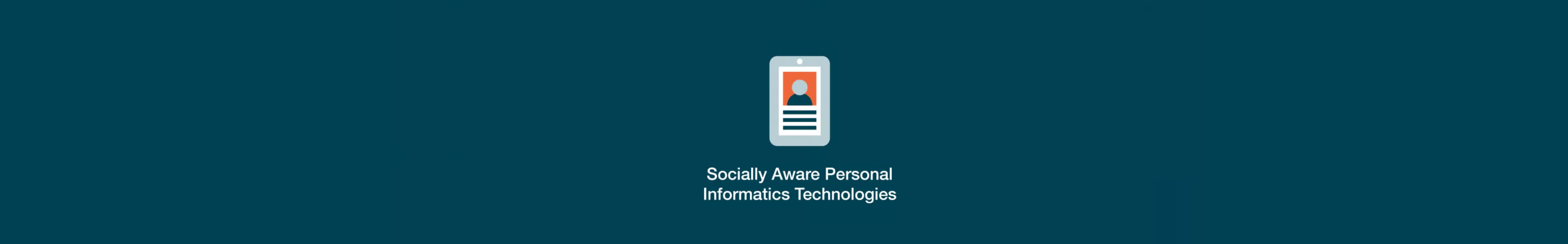 socially_aware_personal_informatics_technologies_banner_new
