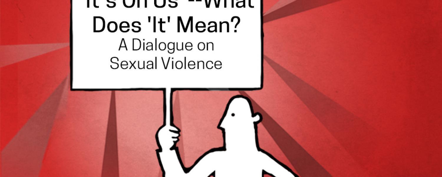 2015-16 Dialogues on Sexual Assault