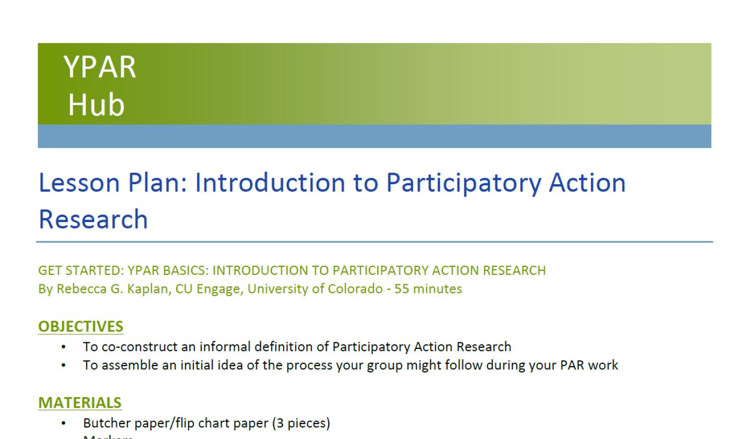 Introduction to Participatory Action Research By Rebecca Kaplan, CU Engage and University of Colorado