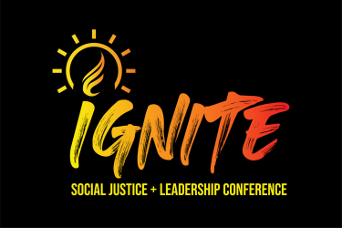 Ignite social justice and leadership conference