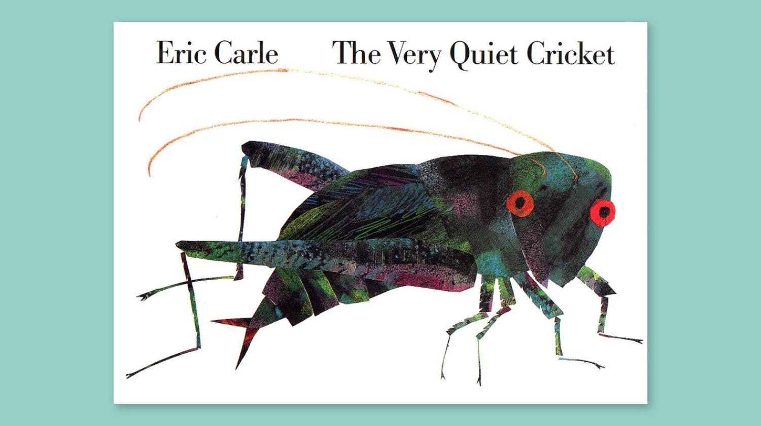 The Very Quiet Cricket