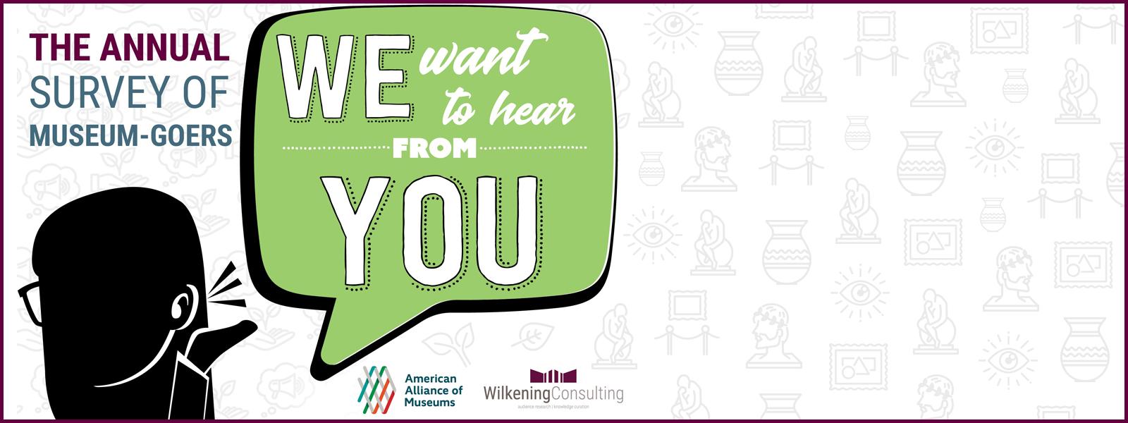 cartoon person saying "we want to hear from you"