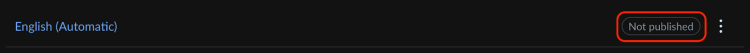 English automatic captions with the not published status marker highlighted.