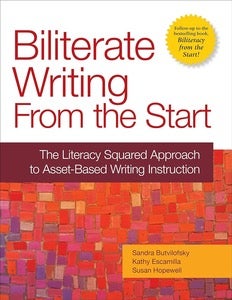  The Literacy Squared Approach to Asset-Based Writing Instruction"