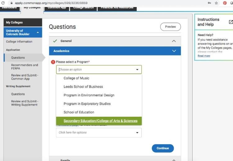 In your CU Boulder Common Application, select “School of Education/ College of Arts and Sciences” as your Program