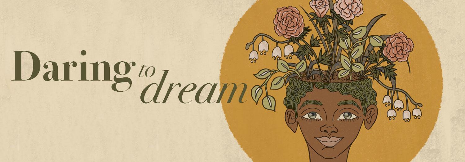 Daring to Dream illustration