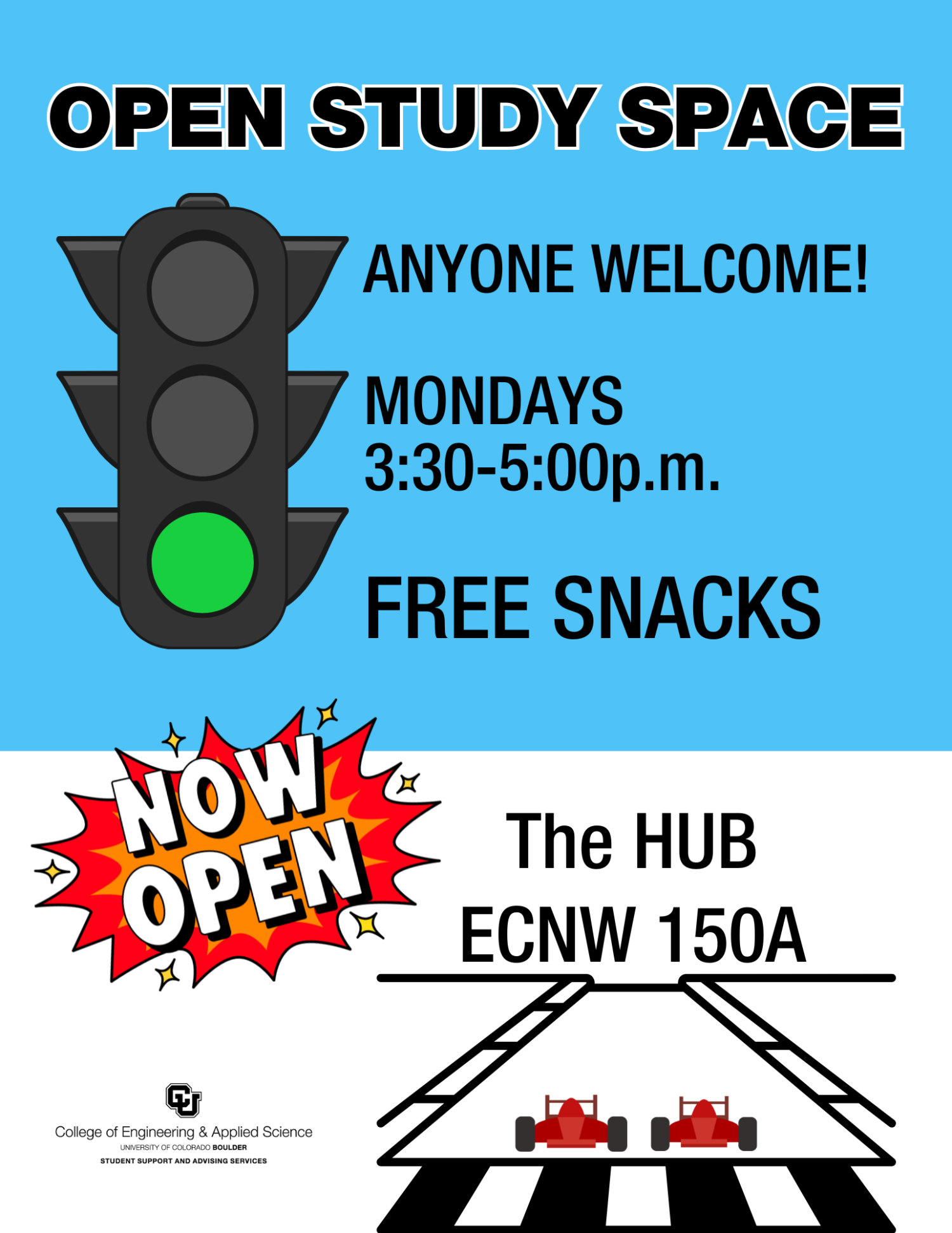 Picture of green stop light, two race cars on a track ready to race with text "Anyone welcome to attend open study space on Mondays from 3 to 5:30p.m. in the Hub 150A classroom."