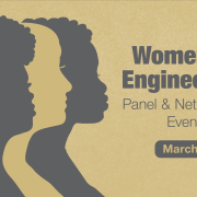 Women in Engineering  Panel & Networking Event March 7