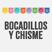 Bocadillos y Chisme