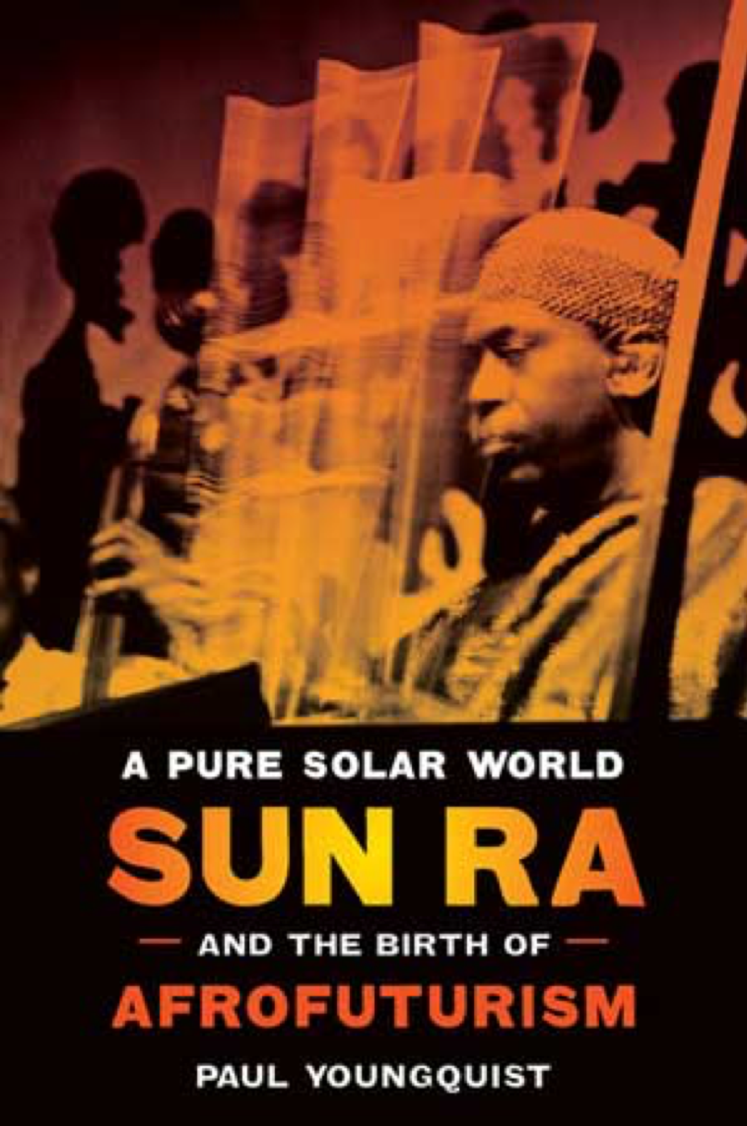 Cover of Paul Youngquist's book, "A Pure Solar World"