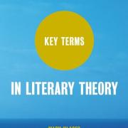 Key Terms in Literary Theory by Mary Klages