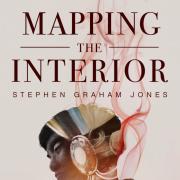 Cover of Stephen Graham Jones' book, "Mapping the Interior"