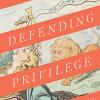 Defending Privilege Book Cover