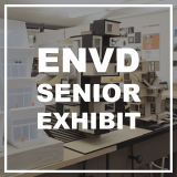 Text: ENVD Senior Exhibit with student work in background