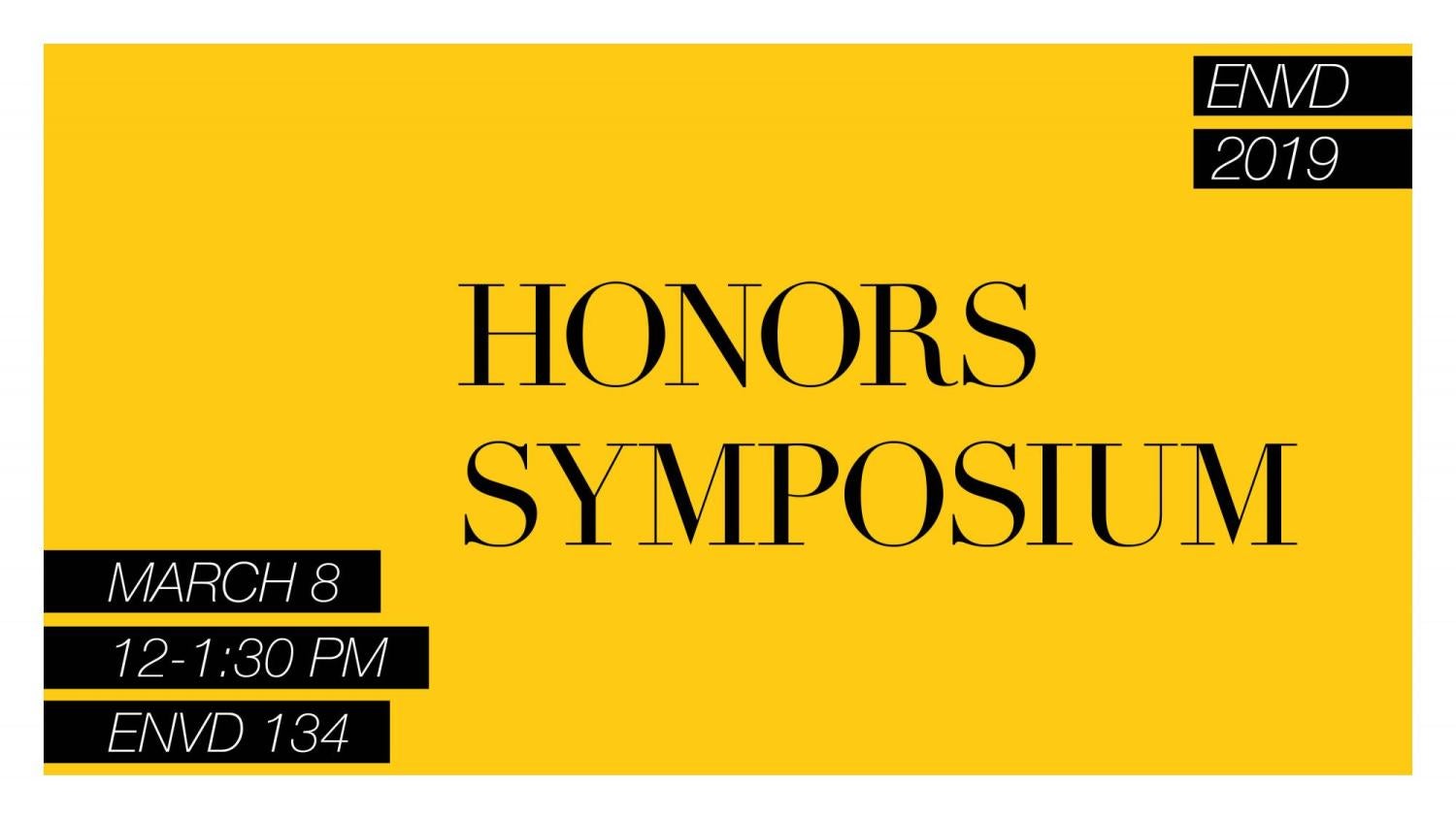 Environmental Design Honors Symposium 2019