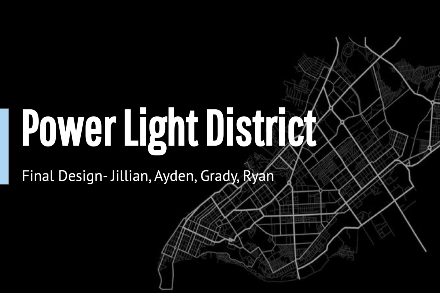Powerlight District Design
