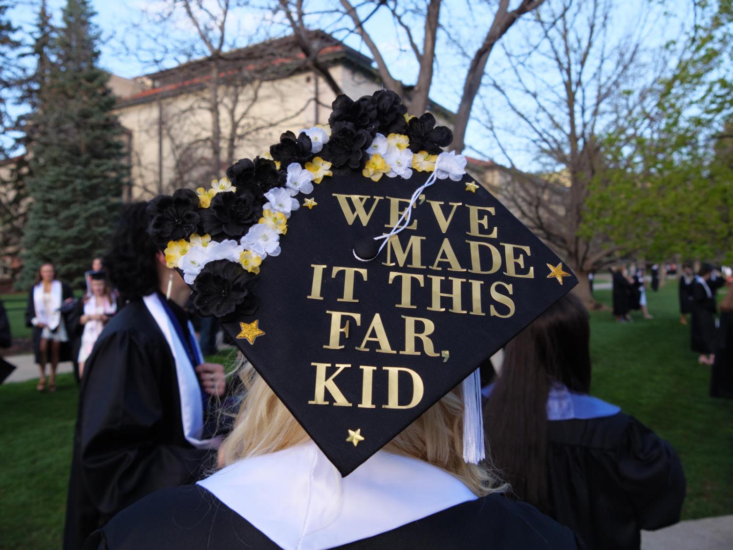 We've made it this far kid cap