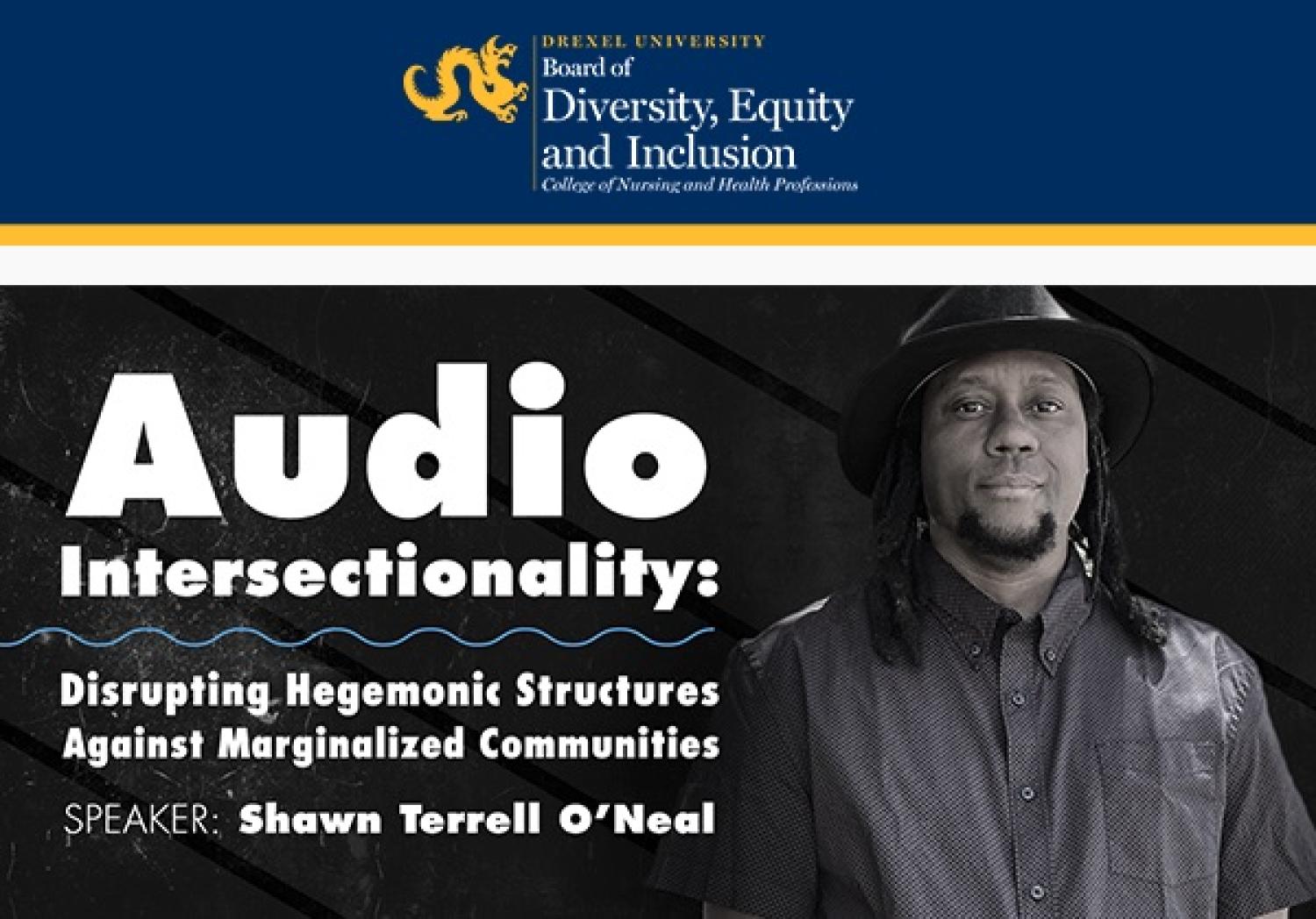 Shawn O'Neal Audio Intersectionality