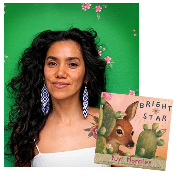 Yuyi Morales author photo, next to image of Book Cover, Book Title reads "Bright Star""