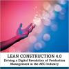 Lean Construction 4.0