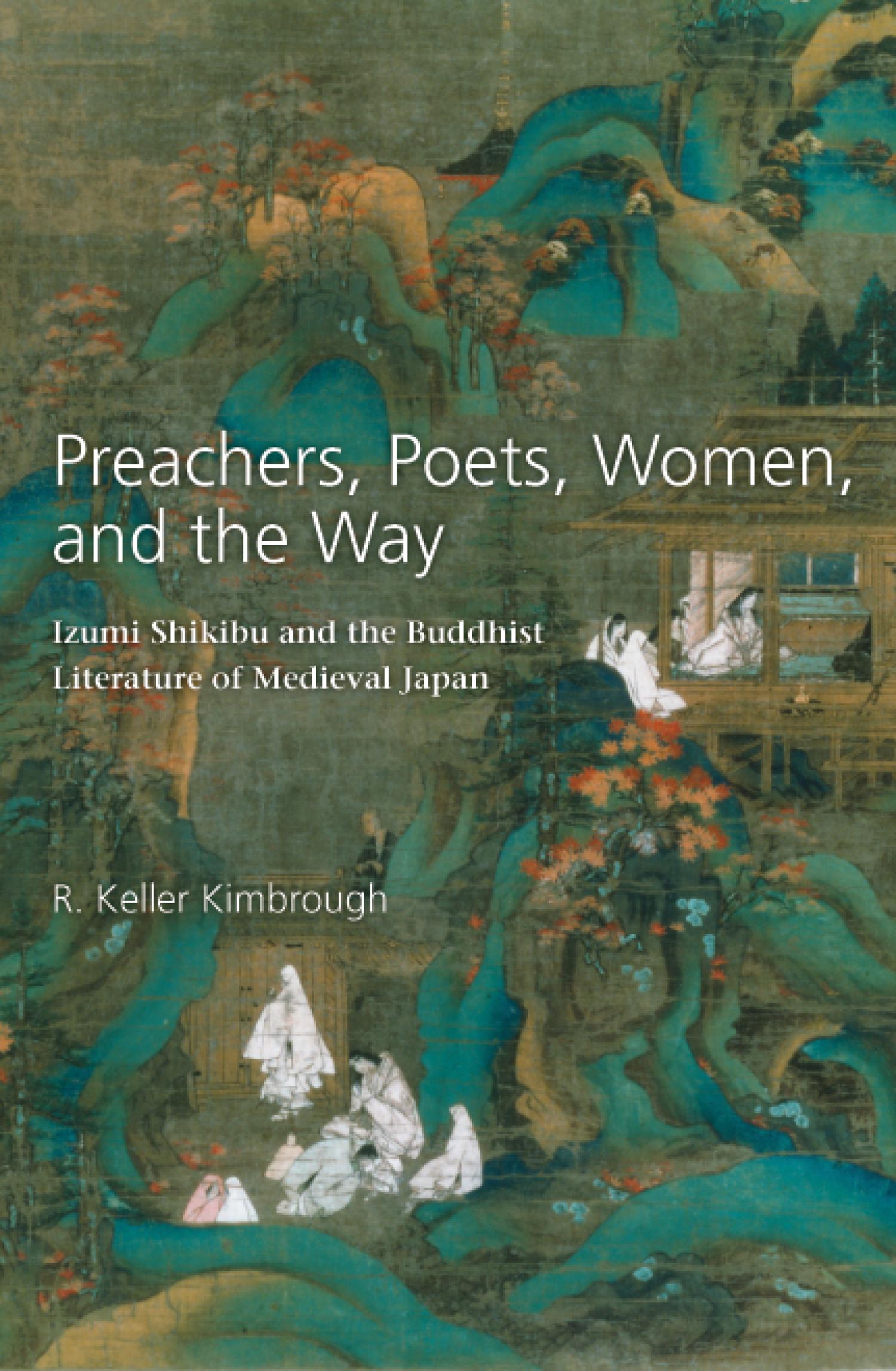 Preachers, Poets, Women, and the Way Book Cover