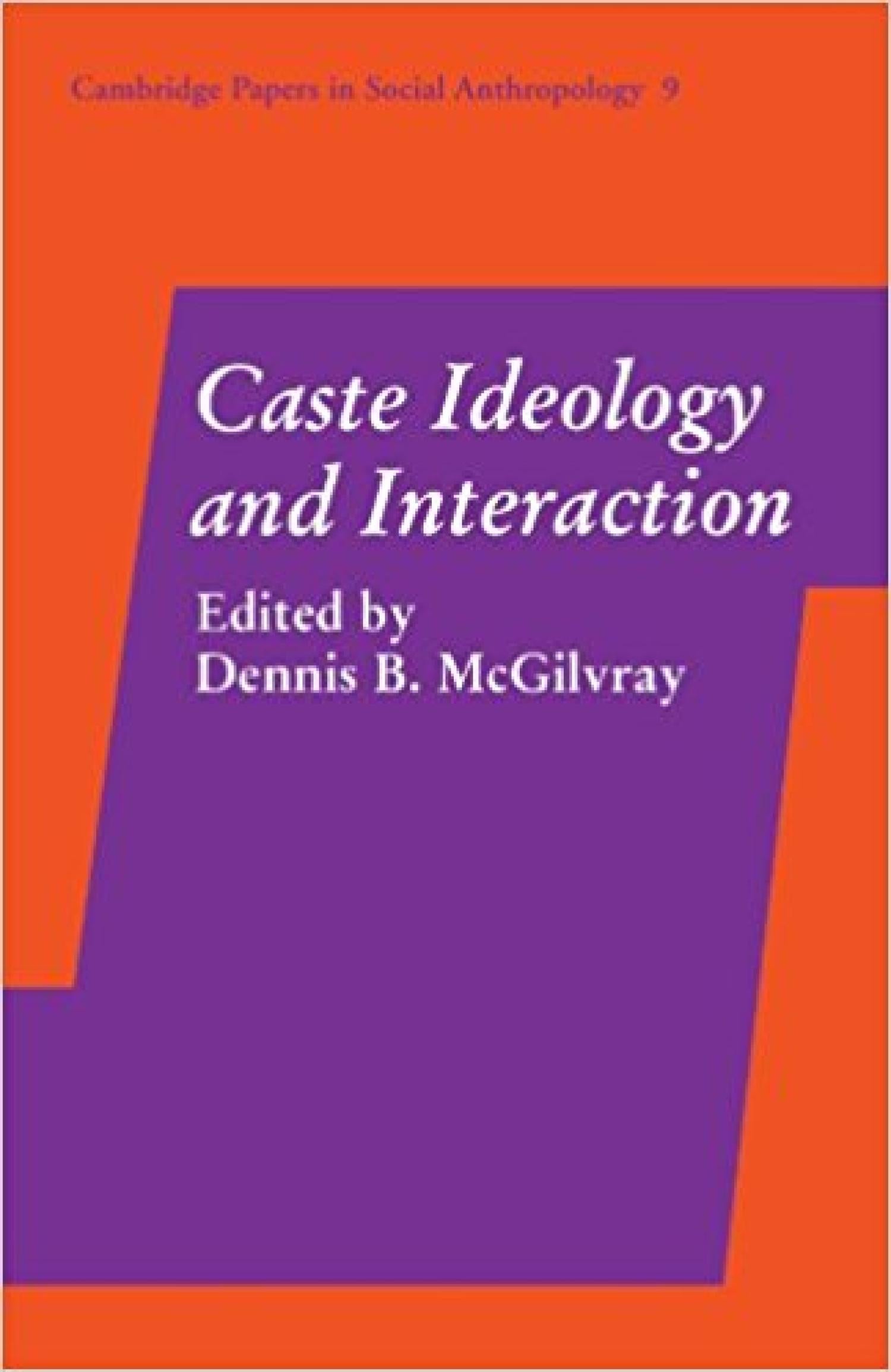 Caste Ideology and Interaction (edited)
