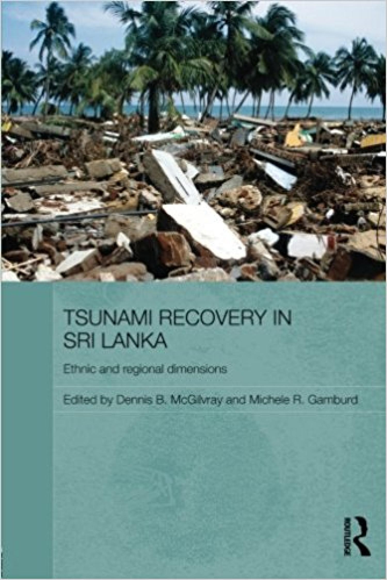 Tsunami Recovery in Sri Lanka: Ethnic and Regional Dimensions