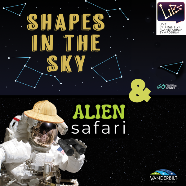 Graphics for combined shows shapes in the sky and alien safari background constellations and astronaut with hat
