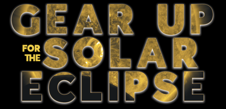Text Gear up for the solar eclipse with an image from NASAs SDO of a solar eclipse in progress