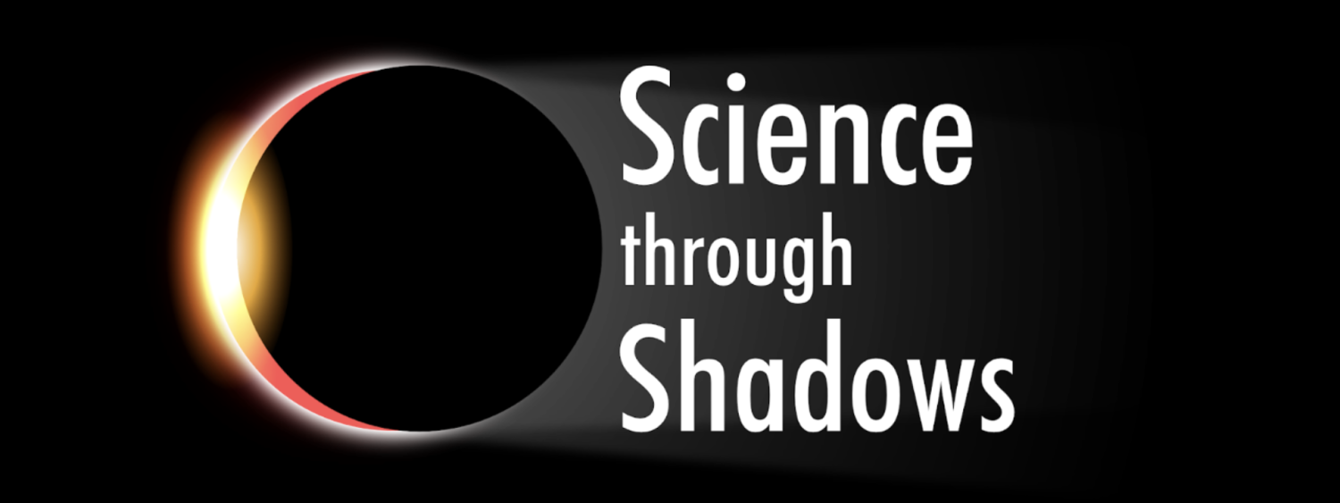 Science through Shadows text logo with graphic of a total solar eclipsei