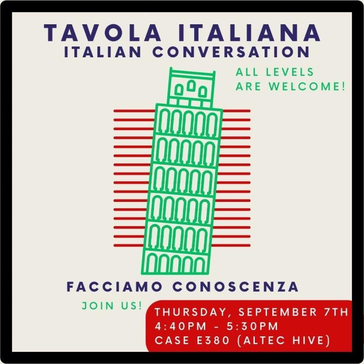 This is a flyer with Tavola Italiana information on it. The first meeting meets on 9/7 from 4:40PM-5:30PM in CASE E380.