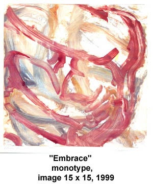 "Embrace" monotype, image 15 x 15, 1999