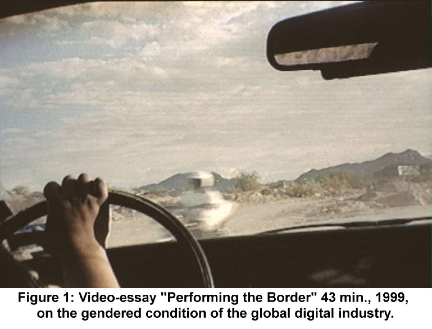 Figure 1: Video-essay "Performing the Border" 43 min., 1999, on the gendered condition of the global digital industry.