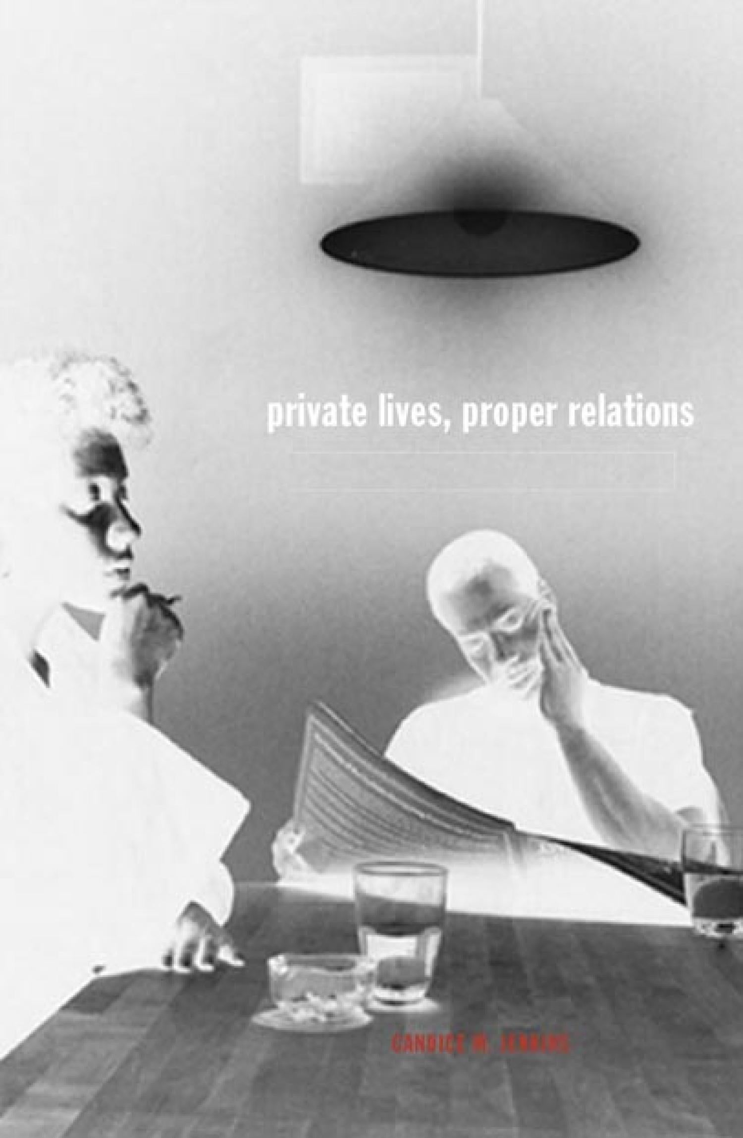 Figure 1: Private Lives, Proper Relations Cover