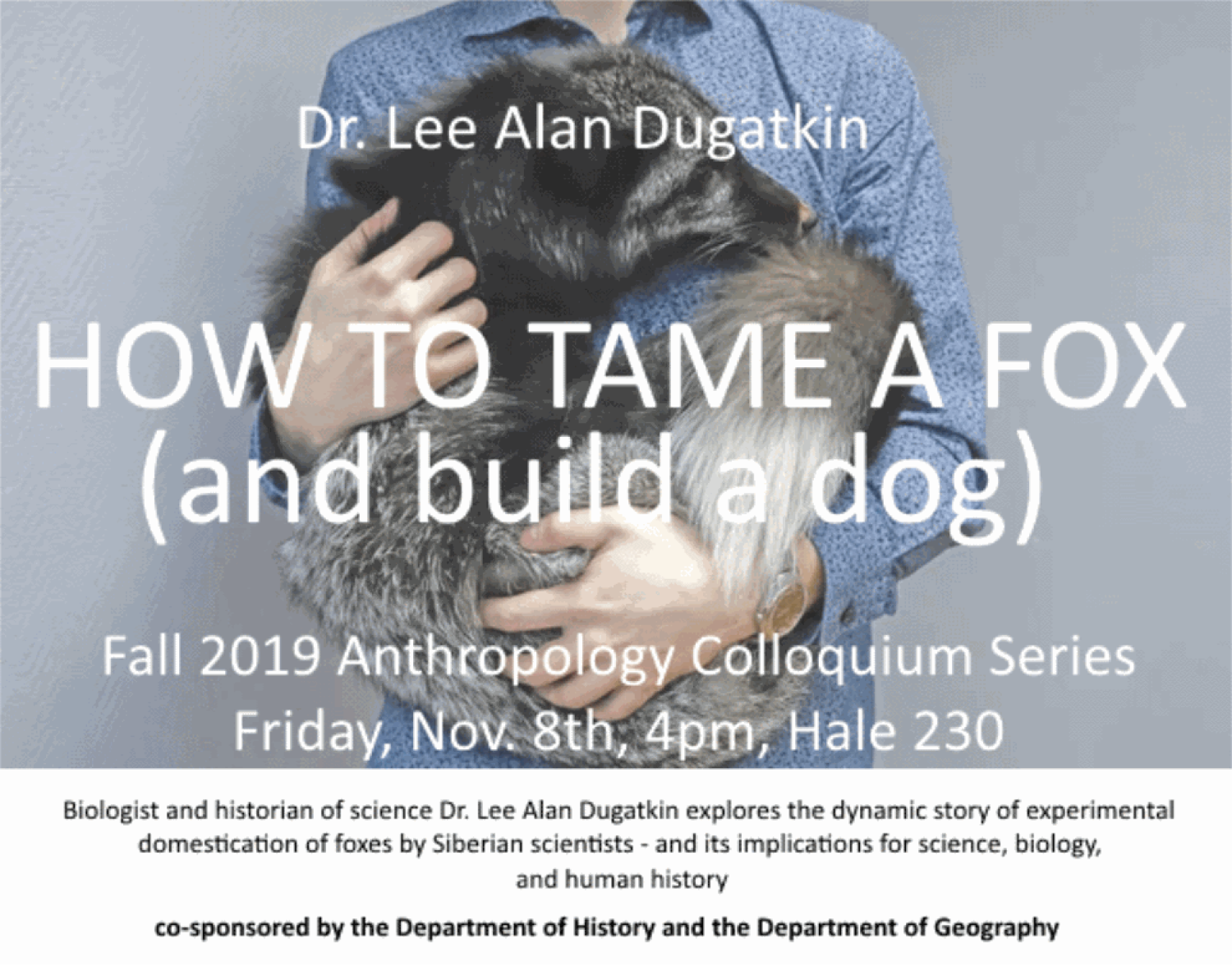 Poster with colloquium time, location, description and person holding a dog