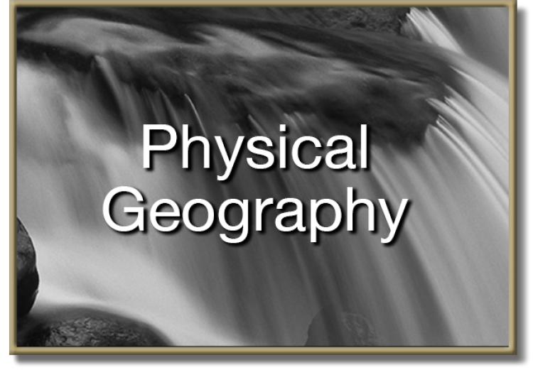 Running water in a creek overlaid with "Physical Geography"