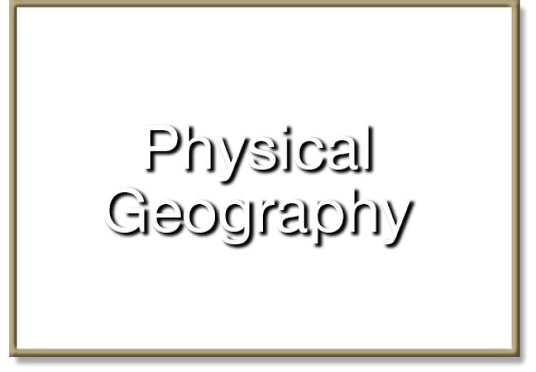 rectangle with the words "physical geography"