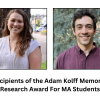 Spring 2025 Recipients of the Adam Kolff Memorial Research Award For MA Students
