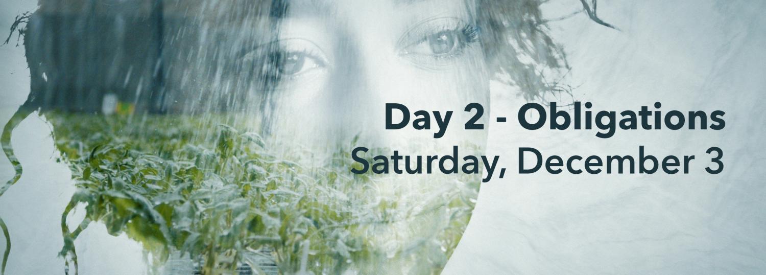 Day 2—Obligations. Saturday, December 3