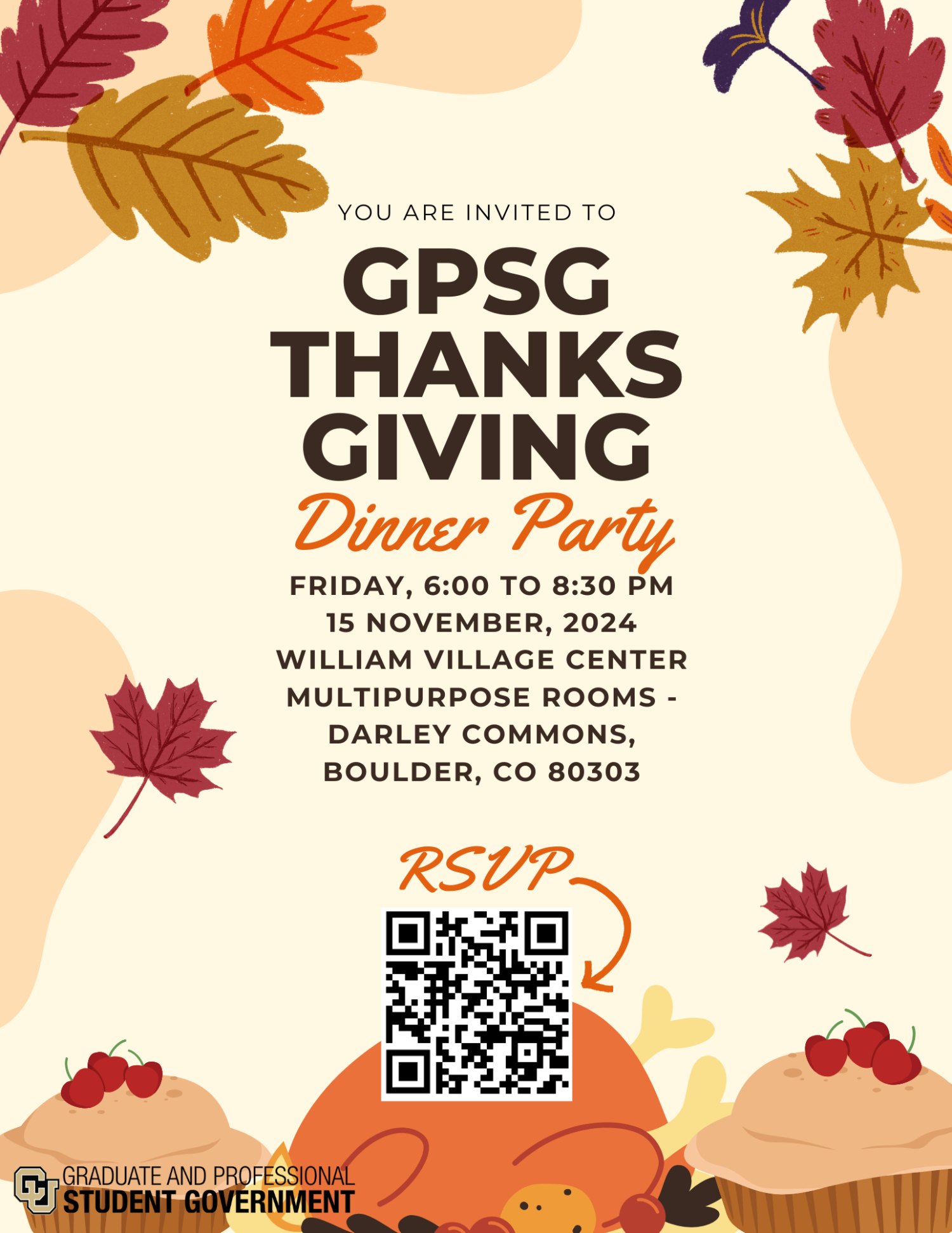 GPSG Thanksgiving FRIDAY, 15 NOVEMBER, 2024 6:00 TO 8:30 PM WILLIAM VILLAGE CENTER MULTIPURPOSE ROOMS - DARLEY COMMONS, BOULDER, CO 80303