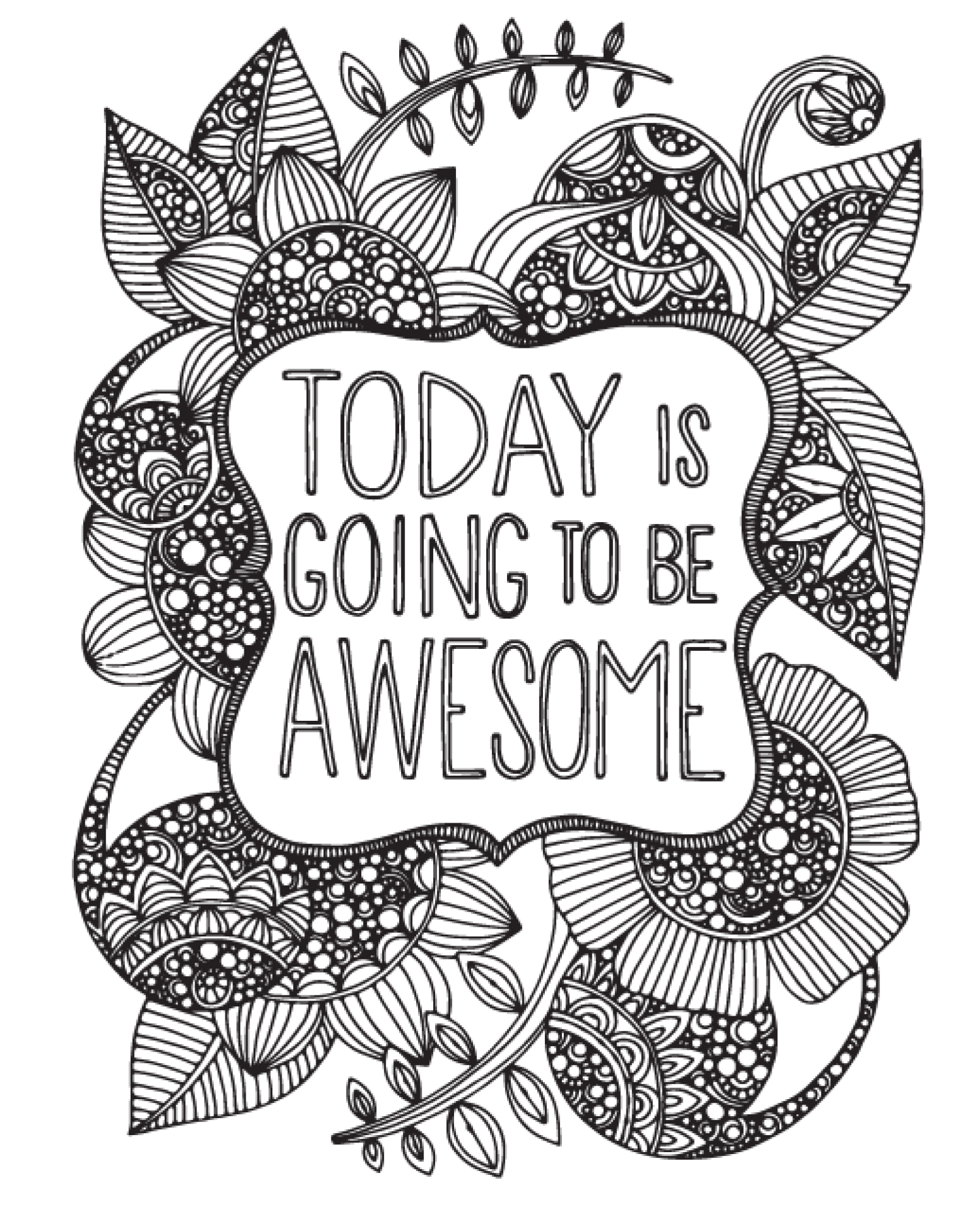 coloring book page that says "today is going to be awesome"