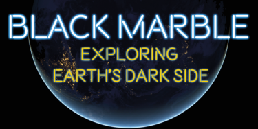  Exploring the Earth's Dark Side