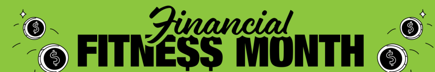Financial Fitness Month