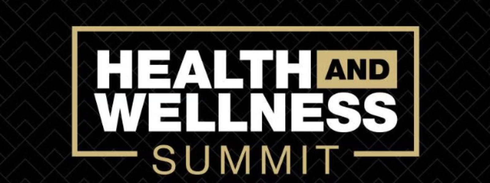 Health and Wellness Summit