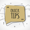 Quick Tips